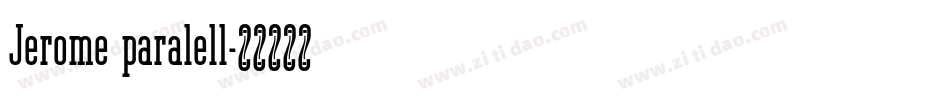 Jerome paralell字体转换